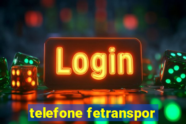 telefone fetranspor